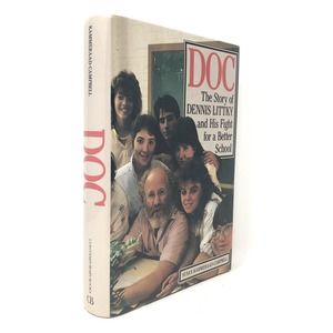 (Signed) Doc: Story of Dennis Littky and His Fight by Susan Kammeraad-Campbell